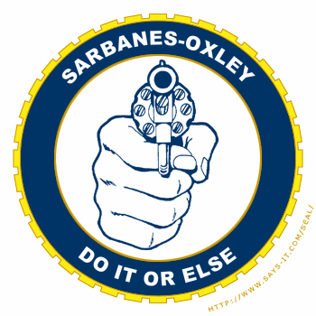 Sarbanes-Oxley: Do It Or Else Seal